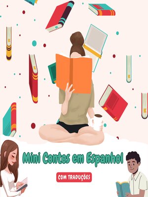 cover image of Mini Contos em Espanhol com traduçāo em Português